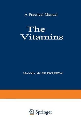 The Vitamins: Their Role in Medical Practice(English)