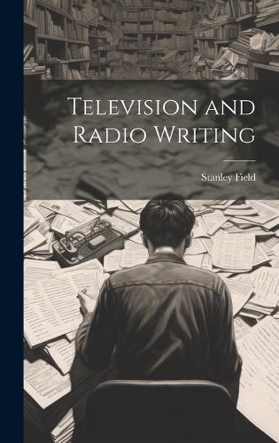 Television and Radio Writing