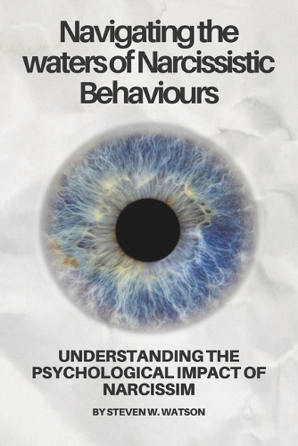 Navigating the waters of Narcissistic Behaviours
