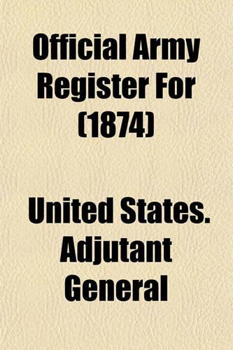 Official Army Register for (1874)