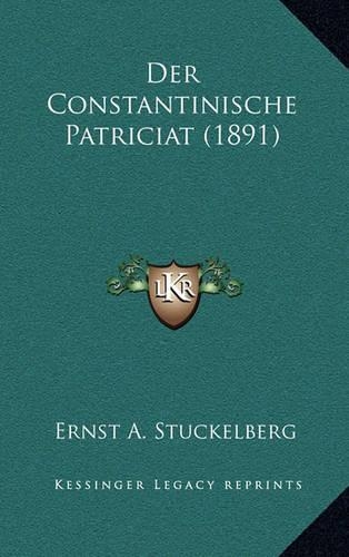 Der Constantinische Patriciat (1891)
