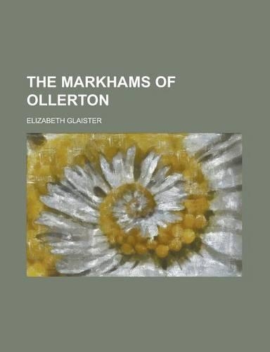 The Markhams of Ollerton