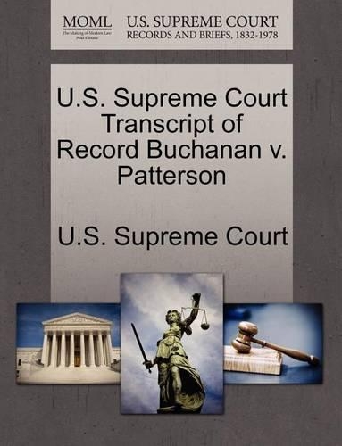 U.S. Supreme Court Transcript of Record Buchanan V. Patterson
