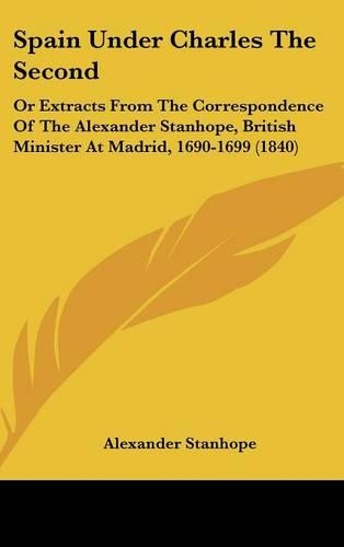 Spain Under Charles The Second