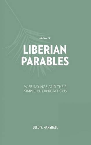 A Book of Liberian Parables
