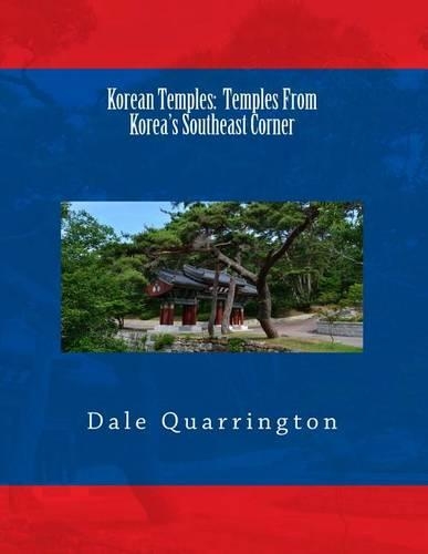 Korean Temples: From Korea's Southeast Corner