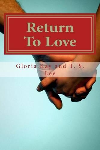 Return To Love