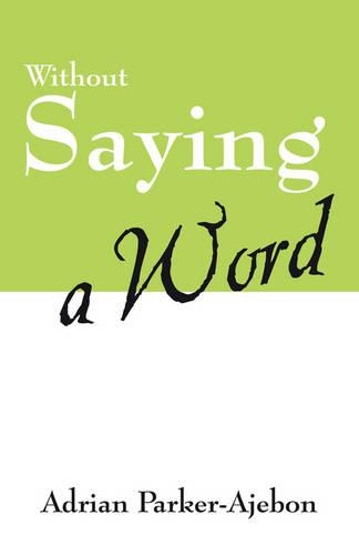 Without Saying a Word