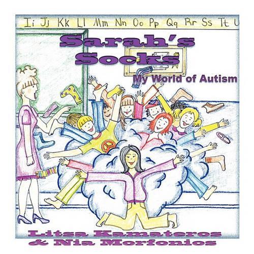 Sarah's Socks: My World of Autism