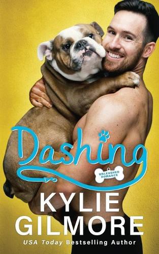 Dashing: (2 Unleashed Romance)
