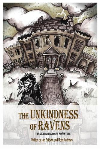 Unkindness of Ravens: (Hill House Adventures)