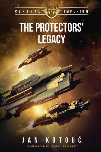 The Protector's Legacy