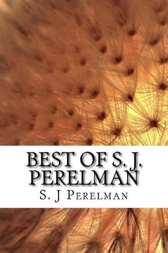 Best of S. J. Perelman