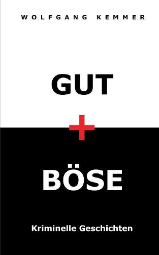 Gut und Böse