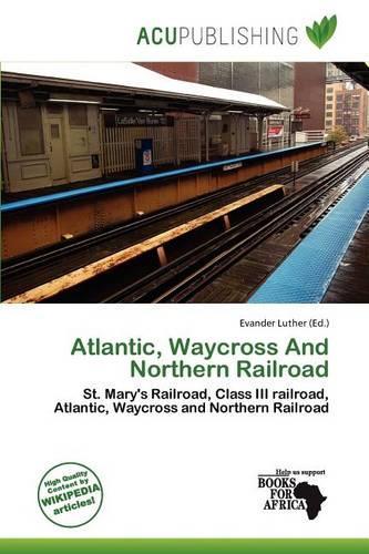 Atlantic, Waycross and Northern Railroad