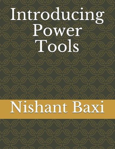 Introducing Power Tools