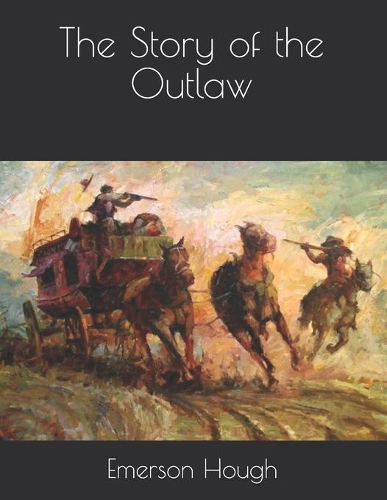 The Story of the Outlaw