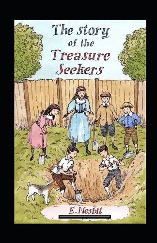 The Story of the Treasure Seekers: Annotated