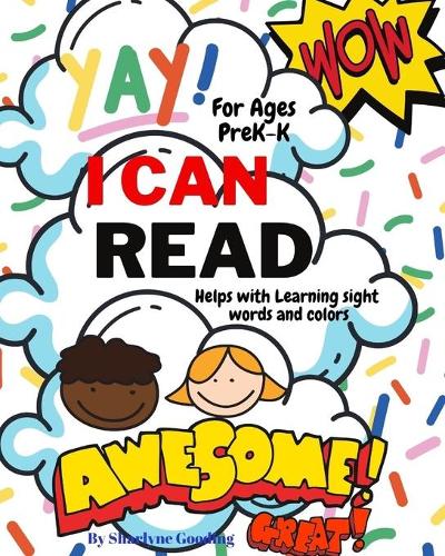 Yay I Can Read!: 50+ Words that will help children learn their sight words and colors(Children Learning Books)
