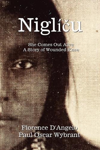 Niglí&#269;u: A Story of Wounded Knee