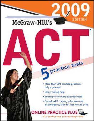 McGraw-Hill's ACT, 2009 Edition