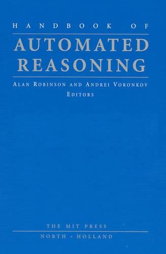 Handbook of Automated Reasoning