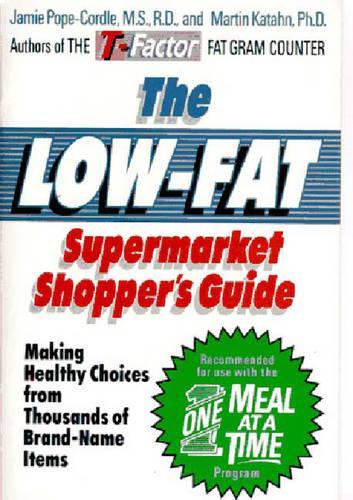 The Low-Fat Supermarket Shopper's Guide
