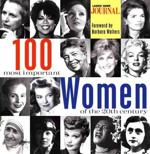 100 Most Important Women of the 20th Century
