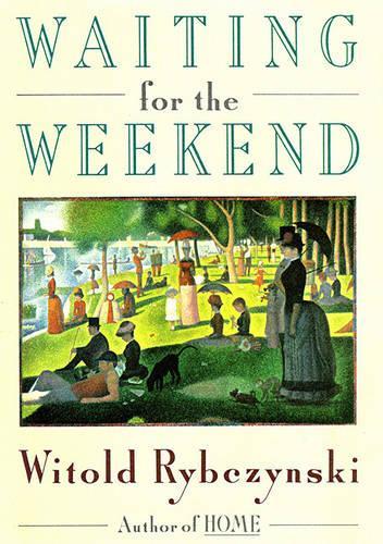 Waiting for the Weekend