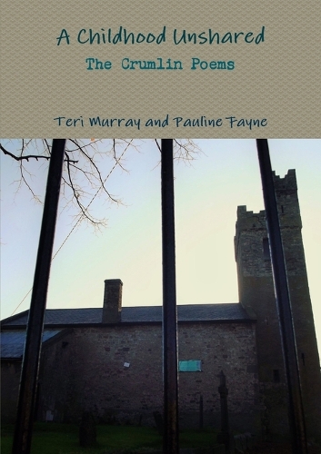 A Childhood Unshared: (English)