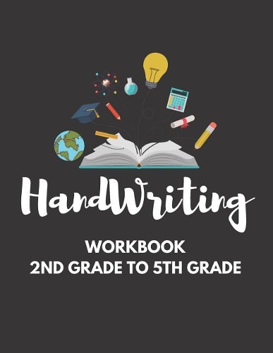 Handwriting Workbook 2nd Grade To 5th Grade
