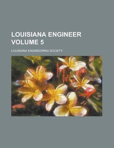 Louisiana Engineer Volume 5: (English)