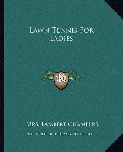 Lawn Tennis For Ladies