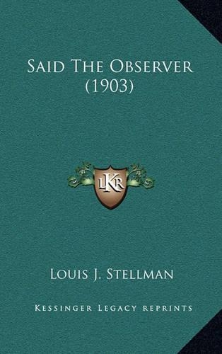 Said the Observer (1903)