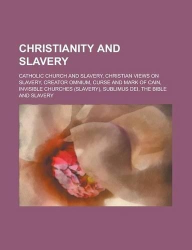 Christianity and Slavery