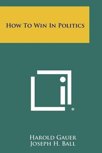How to Win in Politics: (English)