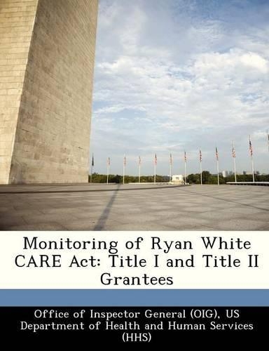 Monitoring of Ryan White Care ACT