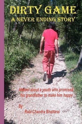 Dirty Game A Never Ending Story