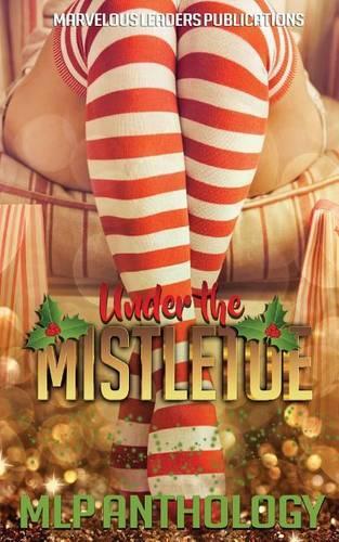 Under the Mistletoe: (English)