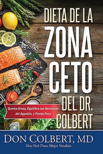 DIETA DE LA ZONA CETO DEL DR. COLBERT