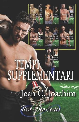 Tempi Supplementari: Il Touchdown Finale(8 First & Ten (Edizione Italiana))