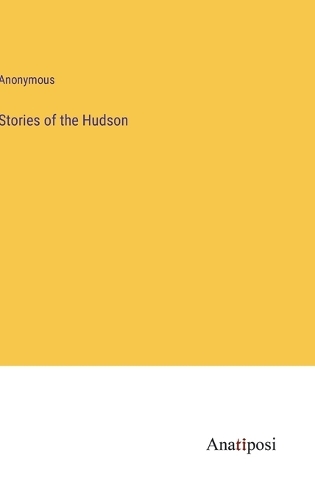 Stories of the Hudson
