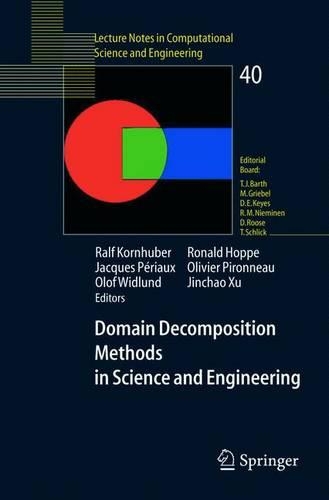 Domain Decomposition Methods in Science and Engineering: (40 Lecture Notes in Computational Science and Engineering)