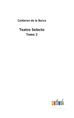 Teatro Selecto: Tomo 2