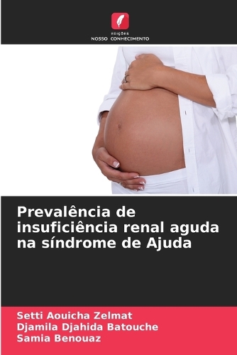 Prevalência de insuficiência renal aguda na síndrome de Ajuda