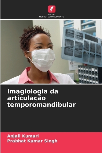 Imagiologia da articulação temporomandibular
