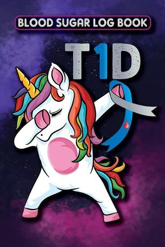 T1D Blood Sugar Log Book