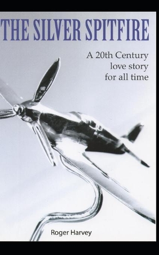 The Silver Spitfire