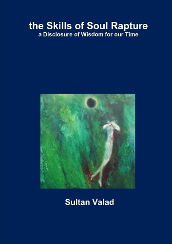 The Skills of Soul Rapture