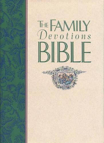 The Family Devotions Bible
